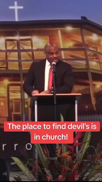 The place to find the devil's is in church!