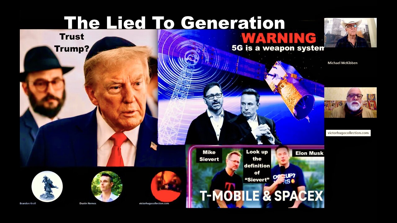 BEWARE Elon Musk SpaceX Mike Sievert TMobile 5G Weapon System Connection Michael McKibben VictorHugo