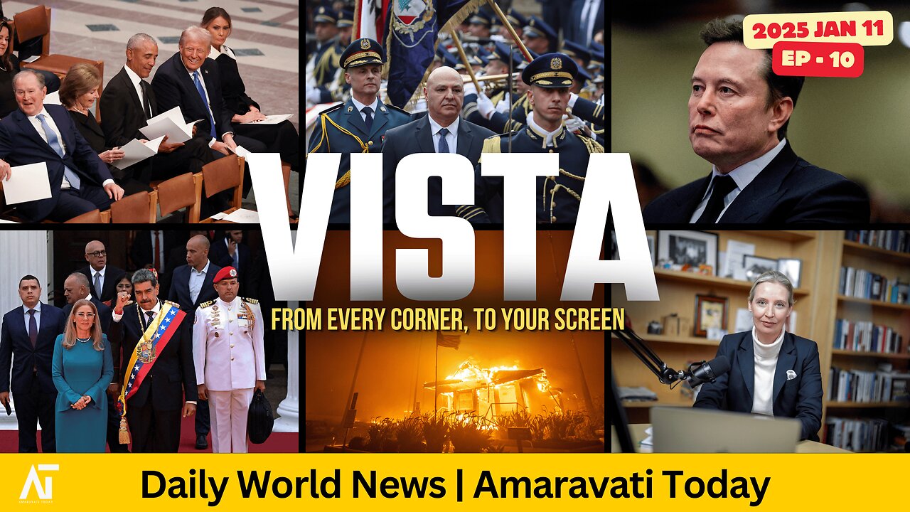 World News | Amaravati Today | VISTA Ep - 10 | LA Wildfires, Trump, Venezuela, Lebanon, Chad, Sudan