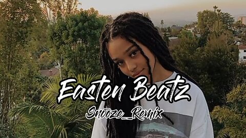 DJ snooze Remix - easten Beatz 2025