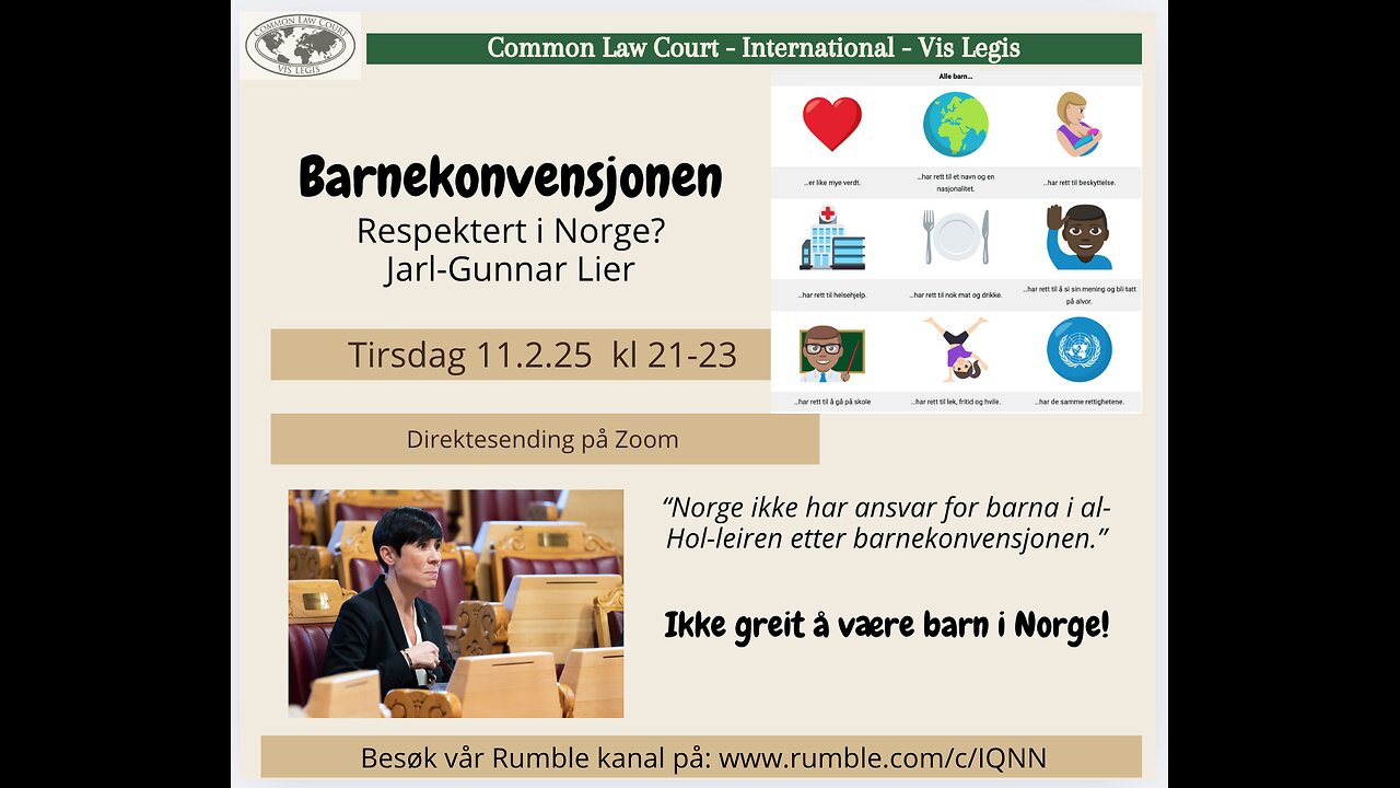 11.2.25: Jarl Gunnar Lier: "Til barnas beste" BARNEKONVENSJONENS situasjon i Norge