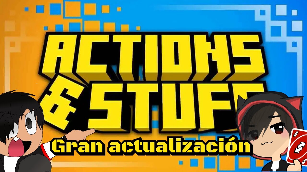 ⭐ACTIONS and STUFF ⭐ ya salió su gran Actualización💥 ( review entre otras cositas )