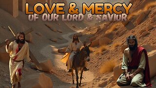 The Love of Our Lord, Jesus Christ