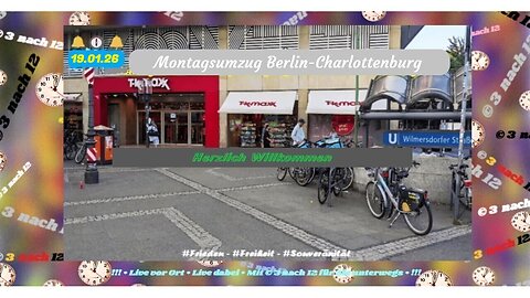 🔔🕕🔔 Montagsumzug Charlottenburg - Live aus Berlin - 19.01.26