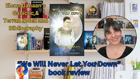 "We Will Never Let You Down" book review | Elena Danaan Galactic & Terran Index and Bibliography