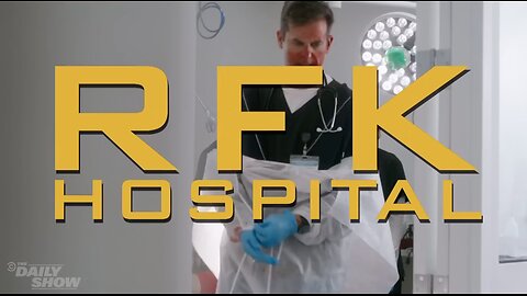 RFK Hospital: An Original Series From The Daily Show
