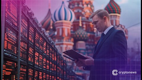Russia’s Energy Ministry Wants to Create ‘National Registry of Crypto Mining Hardware’.mp4