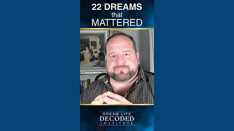 22 Dreams that Matter