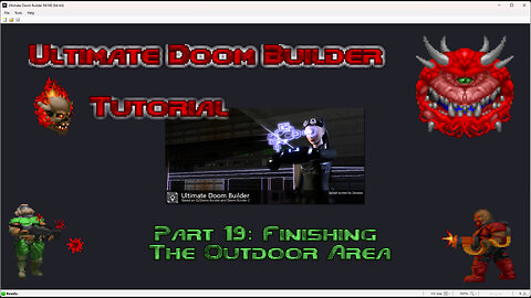 Ultimate Doom Builder Tutorial: Part 19: Finishing The Outdoor Area