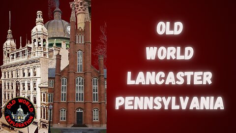 Old World Lancaster Pa WITH BONUS!!