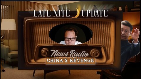 Late Nite🌙Update with Dean Ryan 'China's Revenge'