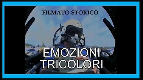 Emozioni Tricolori | Documentario Storico Frecce Tricolori – Aeronautica Militare
