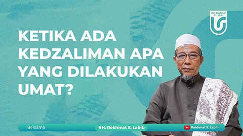 KETIKA ADA KEDZALIMAN APA YANG DILAKUKAN UMAT?