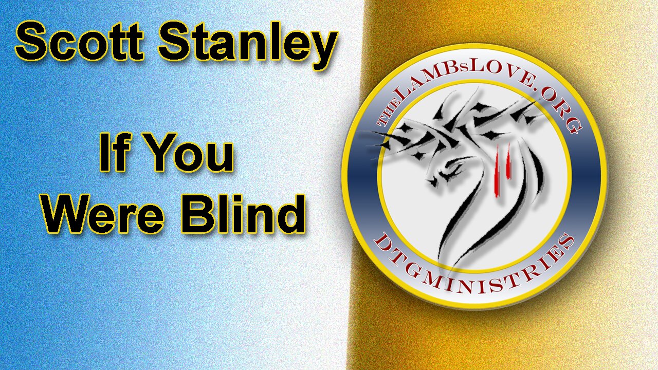 019: If You Were Blind