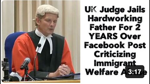 UK Judge Jails Hardworking Father For 2 YEARS Over Facebook Post Criticizing Immigrant Welfare Abuse
