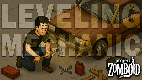 Leveling Up Mechanic Skills & Car Survival - Project Zomboid Build 42