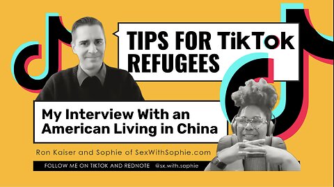 Tips for TikTok Ban Refugees from an American Living in China