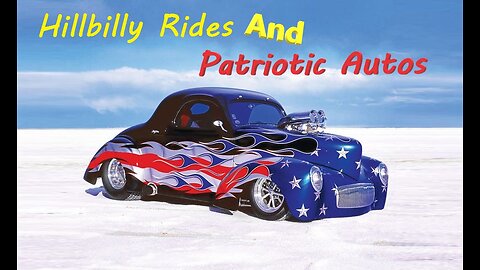 Hillbilly Rides, And Patriotic Autos