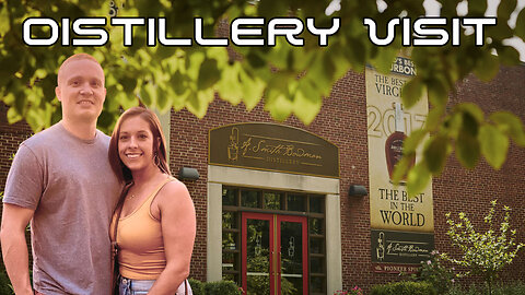 Visiting the A. Smith Bowman Distillery in Fredericksburg, VA