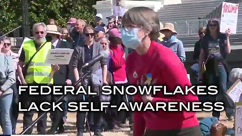 Federal Snowflakes Lack Self-Awareness