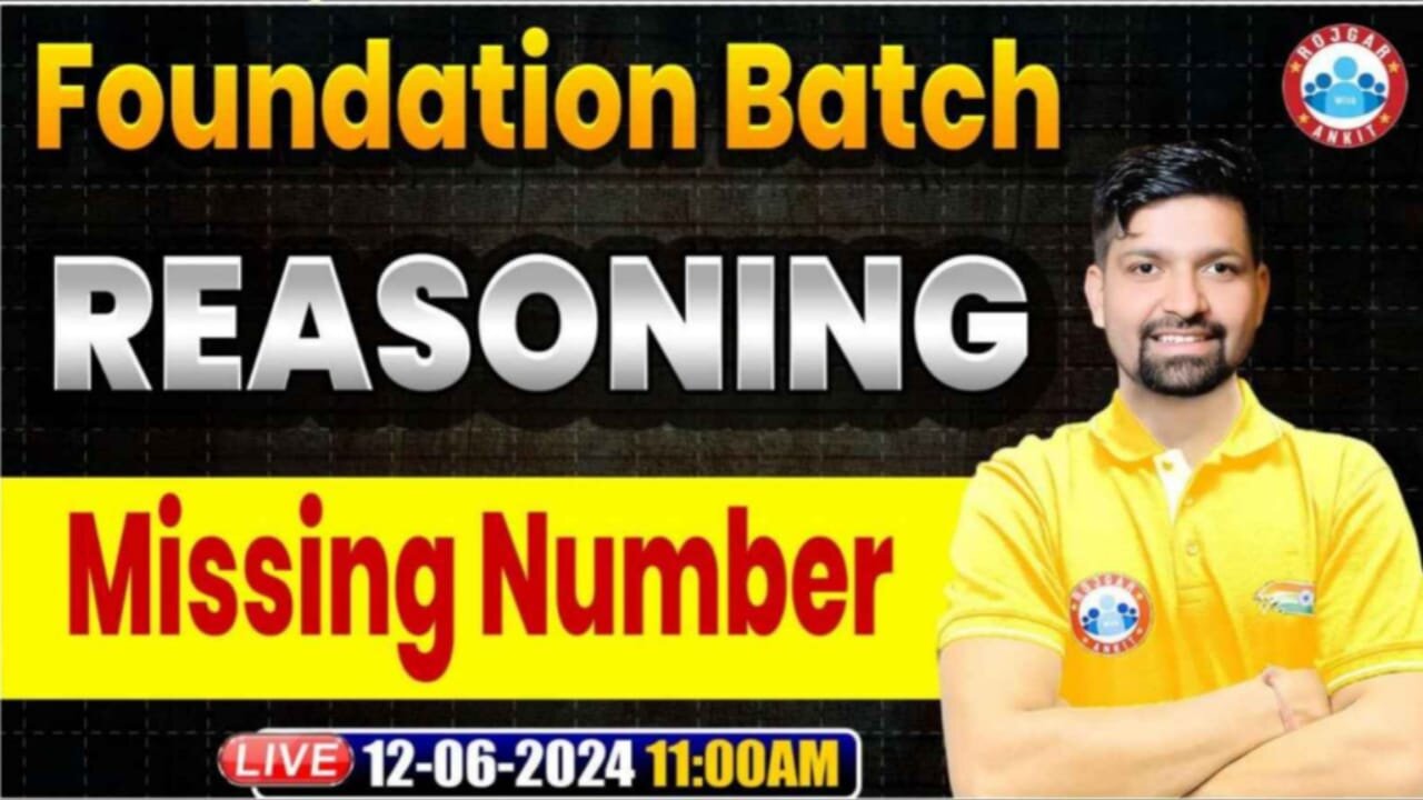 REASONING CLASS, MISSING NUMBER CLASS #1