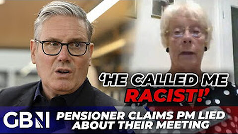 Starmer called me racist.