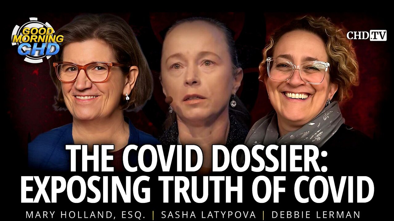 The COVID Dossier - Exposing Truth of COVID