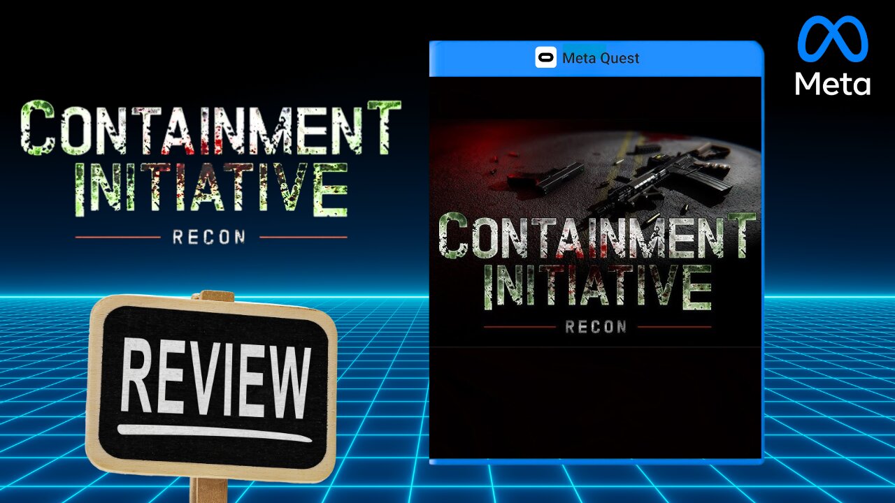 Containment Initiative Recon REVIEW on Quest 3