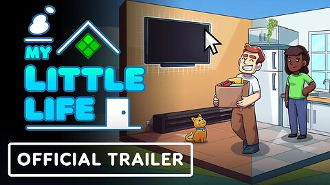 My Little Life - Official Launch Trailer