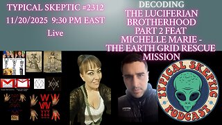 Decoding the Luciferian Brotherhood - Michelle – The Earth Grid Rescue Mission 🔥 TSP #2312