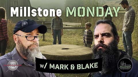 MILLSTONE MONDAY w/Mark and Blake