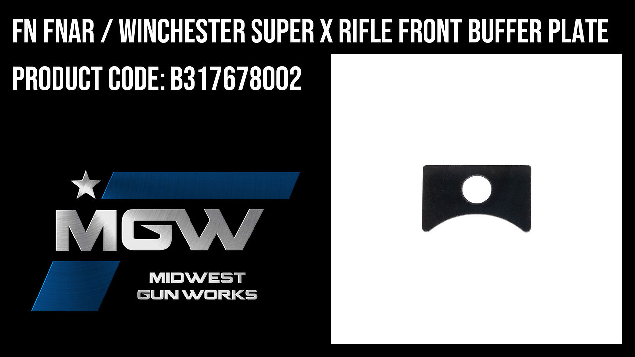 FN FNAR / Winchester Super X Rifle Front Buffer Plate - B317678002