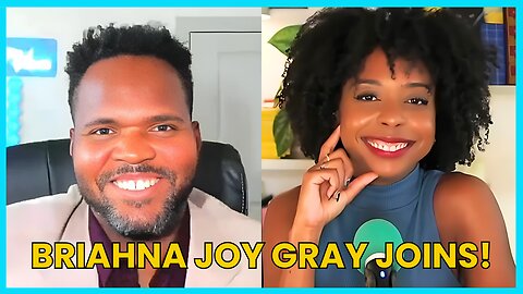 Briahna Joy Gray Returns!