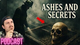 Ep. #340 | Ashes and Secrets - MrBallen Podcast & MrBallen’s Medical Podcast
