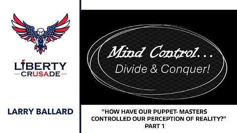 Mind Control Divide and Conquer Part 1