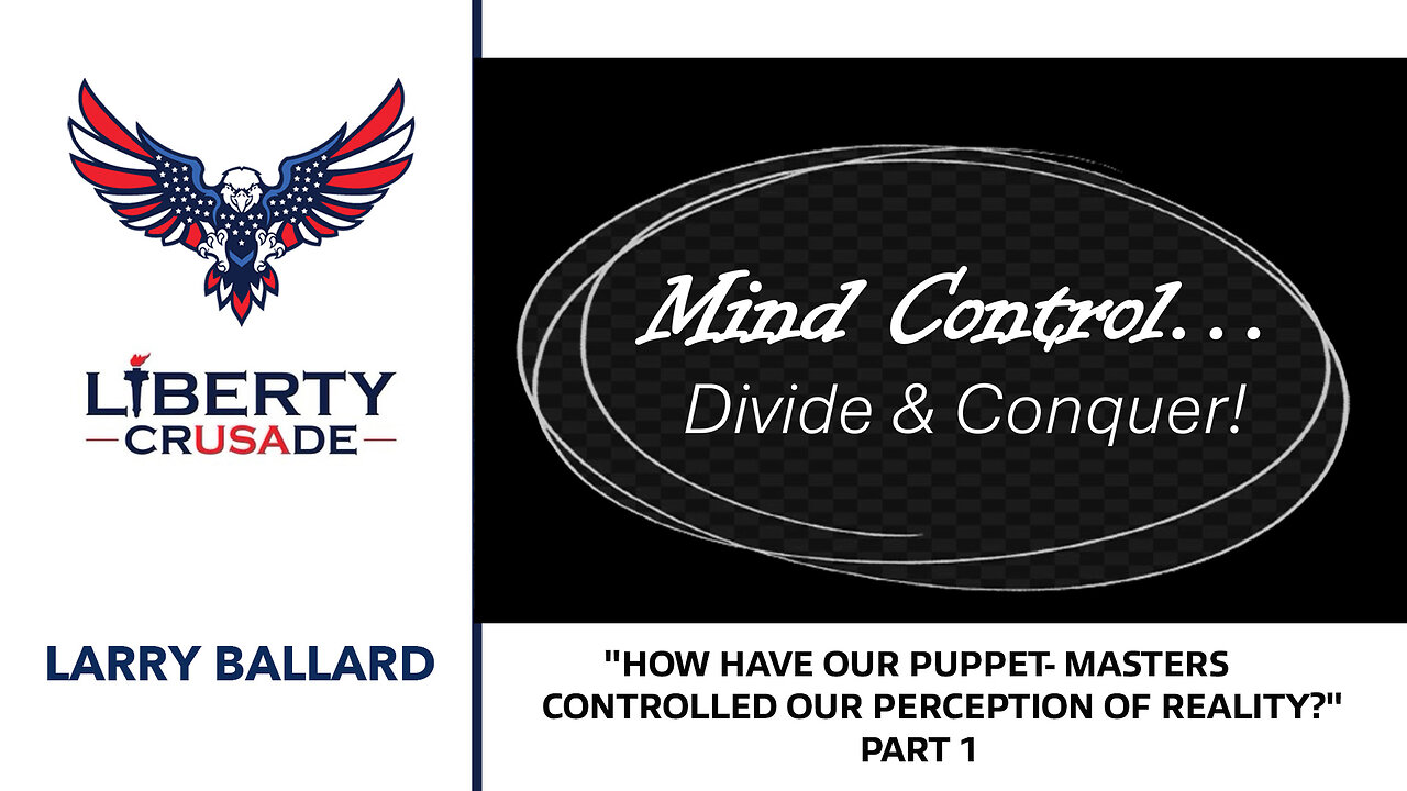 Mind Control Divide and Conquer Part 1