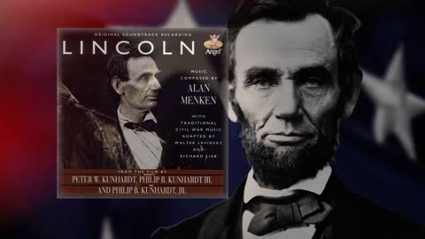 02. The Election Of 1860 - Alan Menken's Lincoln Soundtrack (1992)