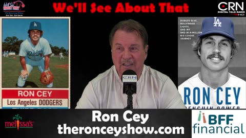 We'll See About That w/ Ron Cey 9-27-25