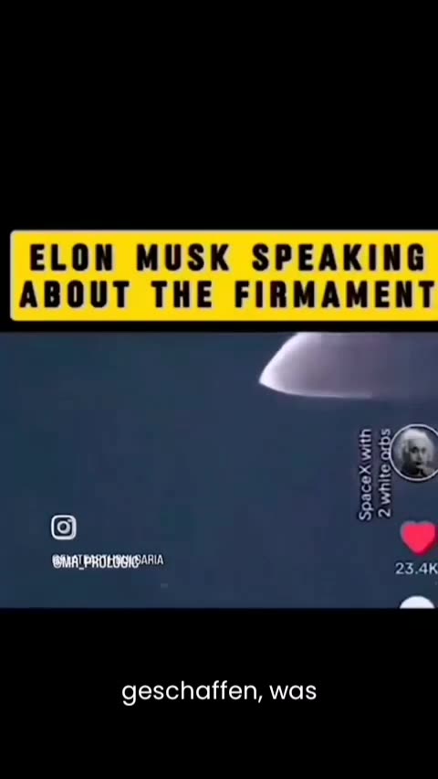 Elon speaks about the Barrier "The Firmament". Listen carefully