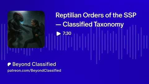 Reptilian Orders of the SSP — Classified Taxonomy