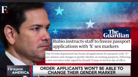 President Trump On The Existence Of Only 2 Genders; Marco Rubio Stops X-Markers on Passports