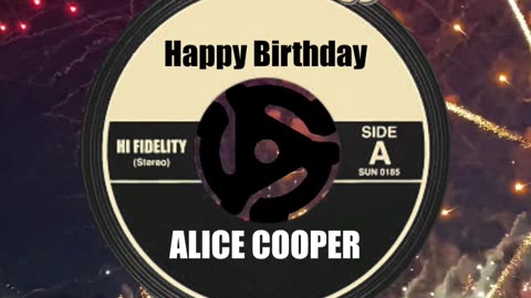 HAPPY BIRTHDAY ALICE COOPER