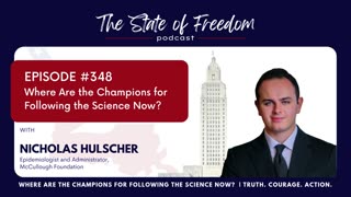 #348 Where Are the Champions for Following the Science Now? w/ Nicholas Hulscher