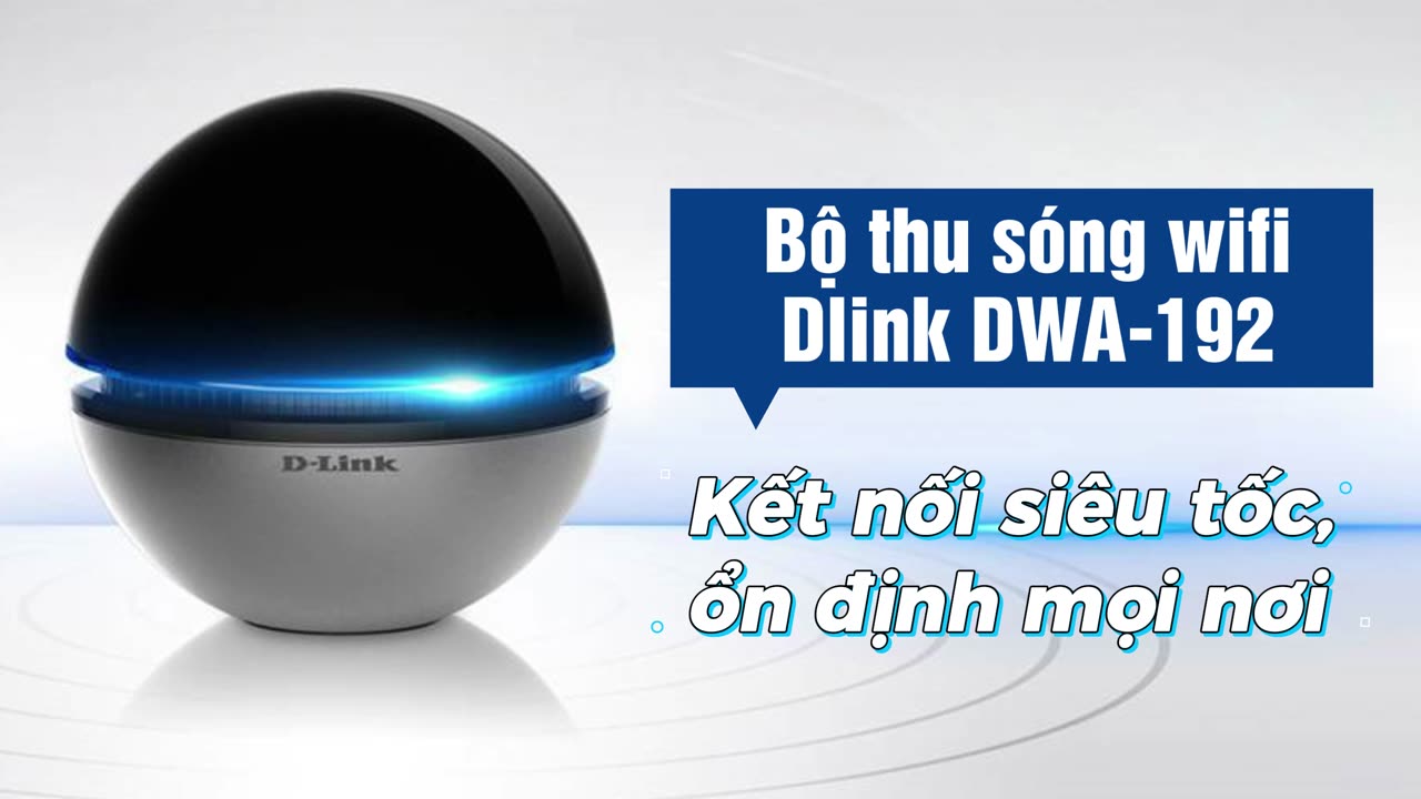 Bộ thu sóng wifi Dlink DWA-192 - Kết nối siêu tốc, ổn định mọi nơi