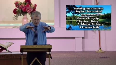 Resisting Satan's Attacks Requires Preparation - Message Only