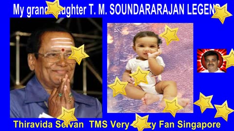 My Grand Daughter T. M. Soundararajan Legend Song 9 Thottaththil