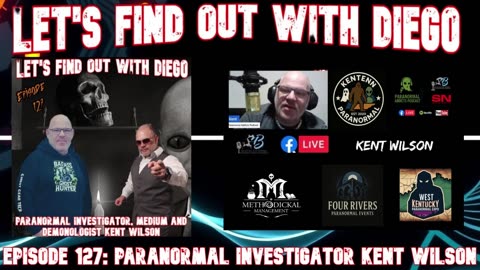 Episode 127: Paranormal Investigator, Medium and Demonologist Kent Wilson