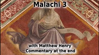 🔥️✨️ The Coming Of Christ! Malachi 3 with Commentary. 👑️