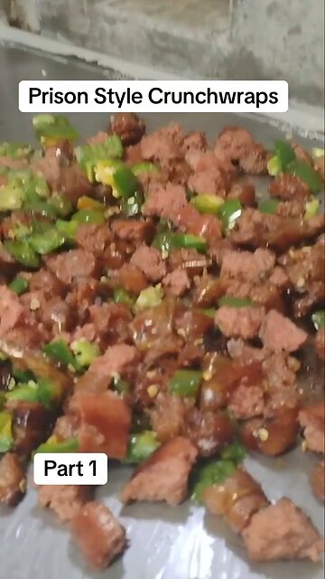 Prison Style Crunchwraps Part 1
