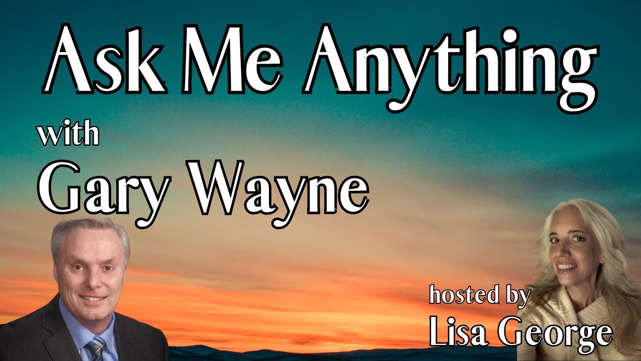 Ask Me Anything with Gary Wayne Episode 68